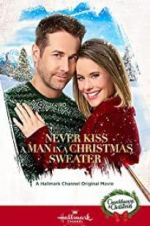 Watch Never Kiss a Man in a Christmas Sweater Gomovies