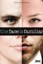 Watch Starz Inside The Face Is Familiar Gomovies