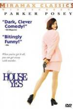 Watch The House of Yes Gomovies