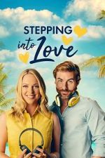 Watch Stepping into Love Gomovies