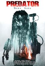 Watch Predator Dark Ages (Short 2015) Gomovies