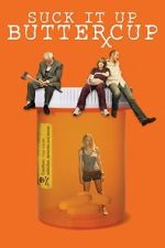 Watch Suck It Up Buttercup Gomovies
