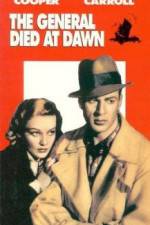 Watch The General Died at Dawn Gomovies