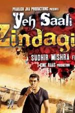 Watch Yeh Saali Zindagi Gomovies