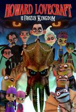Watch Howard Lovecraft and the Frozen Kingdom Gomovies