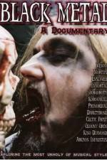 Watch Black Metal A Documentary Gomovies