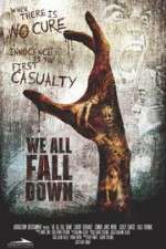 Watch We All Fall Down Gomovies