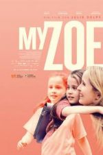 Watch My Zoe Gomovies