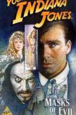Watch The Adventures of Young Indiana Jones: Masks of Evil Gomovies