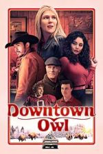 Watch Downtown Owl Gomovies
