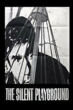 Watch The Silent Playground Gomovies