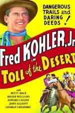 Watch Toll of the Desert Gomovies