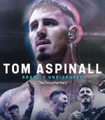 Watch Tom Aspinall: Road to Undisputed Gomovies