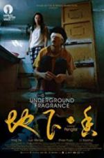 Watch Underground Fragrance Gomovies