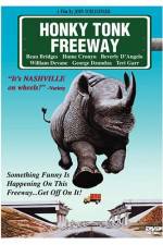 Watch Honky Tonk Freeway Gomovies