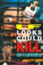 Watch If Looks Could Kill Gomovies