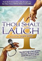 Watch Thou Shalt Laugh 4 Gomovies