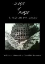 Watch Days of Rage: A Requiem for Europe Gomovies