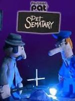 Watch Postman Pat's Pet Sematary (Short 2011) Gomovies