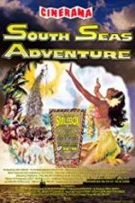 Watch South Seas Adventure Gomovies