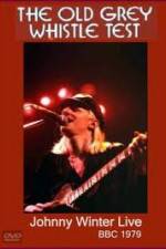 Watch Johnny Winter: The Old Grey Whistle Test Gomovies