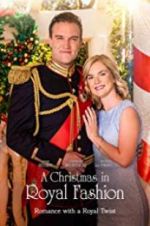Watch A Christmas in Royal Fashion Gomovies