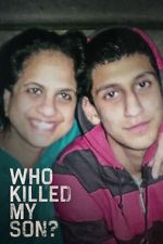 Watch Who Killed My Son? (TV Special 2021) Gomovies