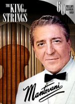 Watch Mantovani, the King of Strings Gomovies