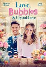 Watch Love, Bubbles & Crystal Cove Gomovies