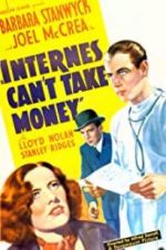 Watch Internes Can\'t Take Money Gomovies