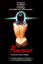 Watch Possession Gomovies