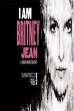 Watch I Am Britney Jean Gomovies