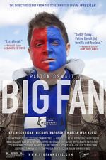 Watch Big Fan Gomovies