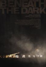 Watch Beneath the Dark Gomovies