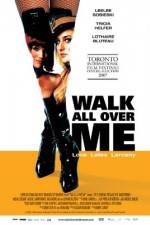 Watch Walk All Over Me Gomovies