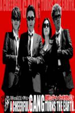 Watch A Cheerful Gang Turns the Earth Gomovies