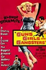 Watch Guns Girls and Gangsters Gomovies