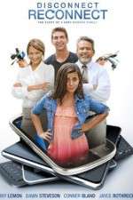 Watch Disconnect. Reconnect. Gomovies