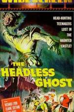Watch The Headless Ghost Gomovies