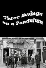Watch Three Swings on a Pendulum (TV Special 1967) Gomovies