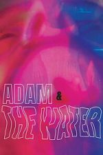 Watch Adam & The Water Gomovies123