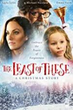 Watch The Least of These- A Christmas Story Gomovies