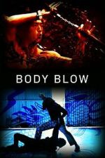 Watch Body Blow Gomovies123