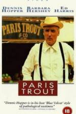 Watch Paris Trout Gomovies