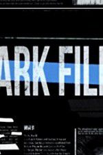 Watch The Dark Files Gomovies