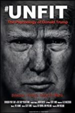 Watch Unfit: The Psychology of Donald Trump Gomovies