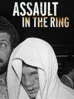 Watch Assault in the Ring Gomovies