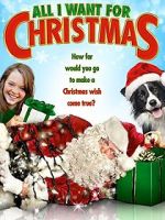 Watch All I Want for Christmas Gomovies