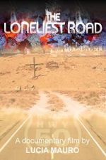Watch The Loneliest Road Gomovies