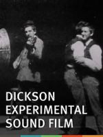 Watch Dickson Experimental Sound Film Gomovies